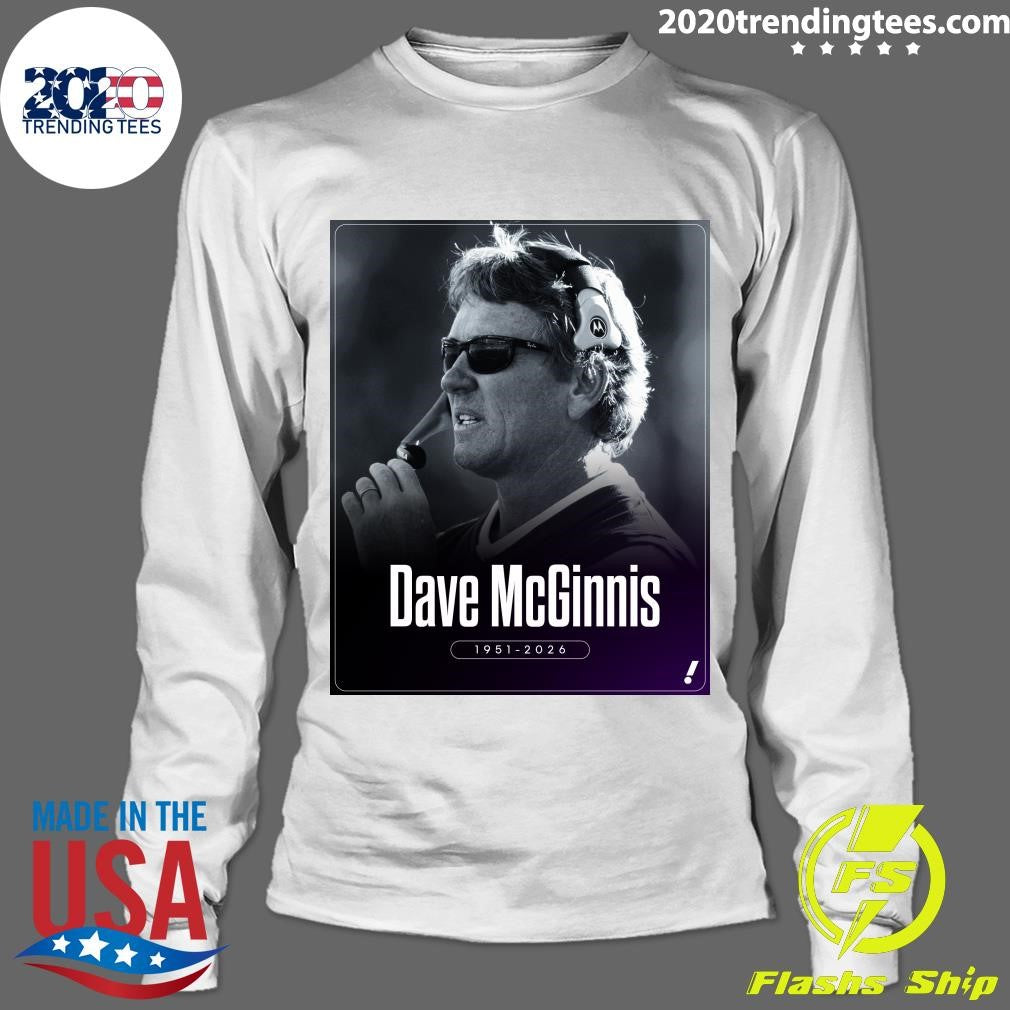 RIP Dave McGinnis 1951-2026 Shirt