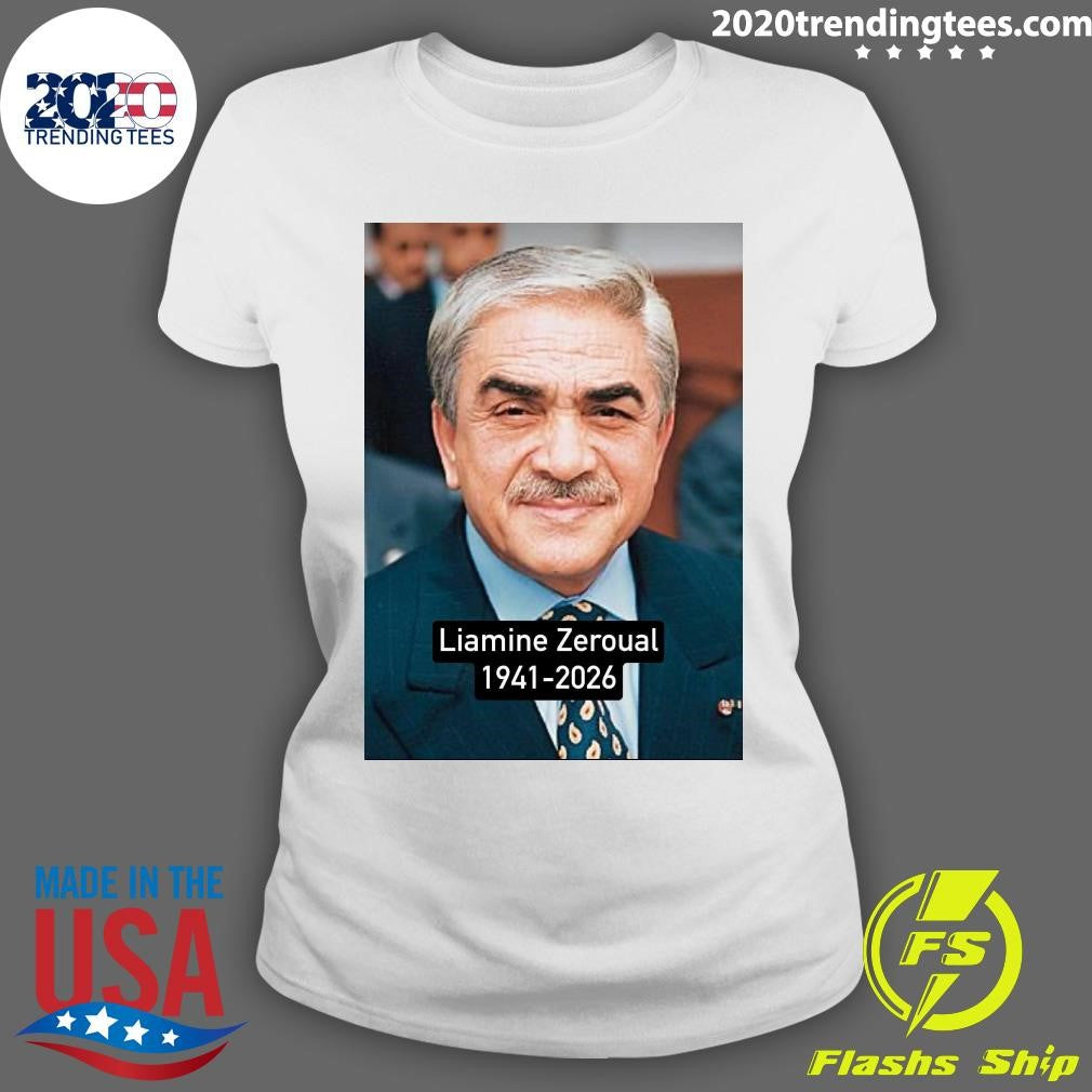 RIP Liamine Zeroual 1941-2026 Shirt
