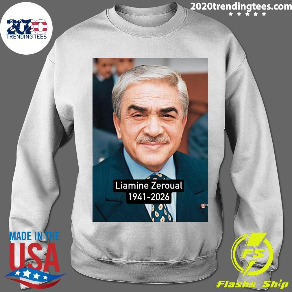 RIP Liamine Zeroual 1941-2026 Shirt