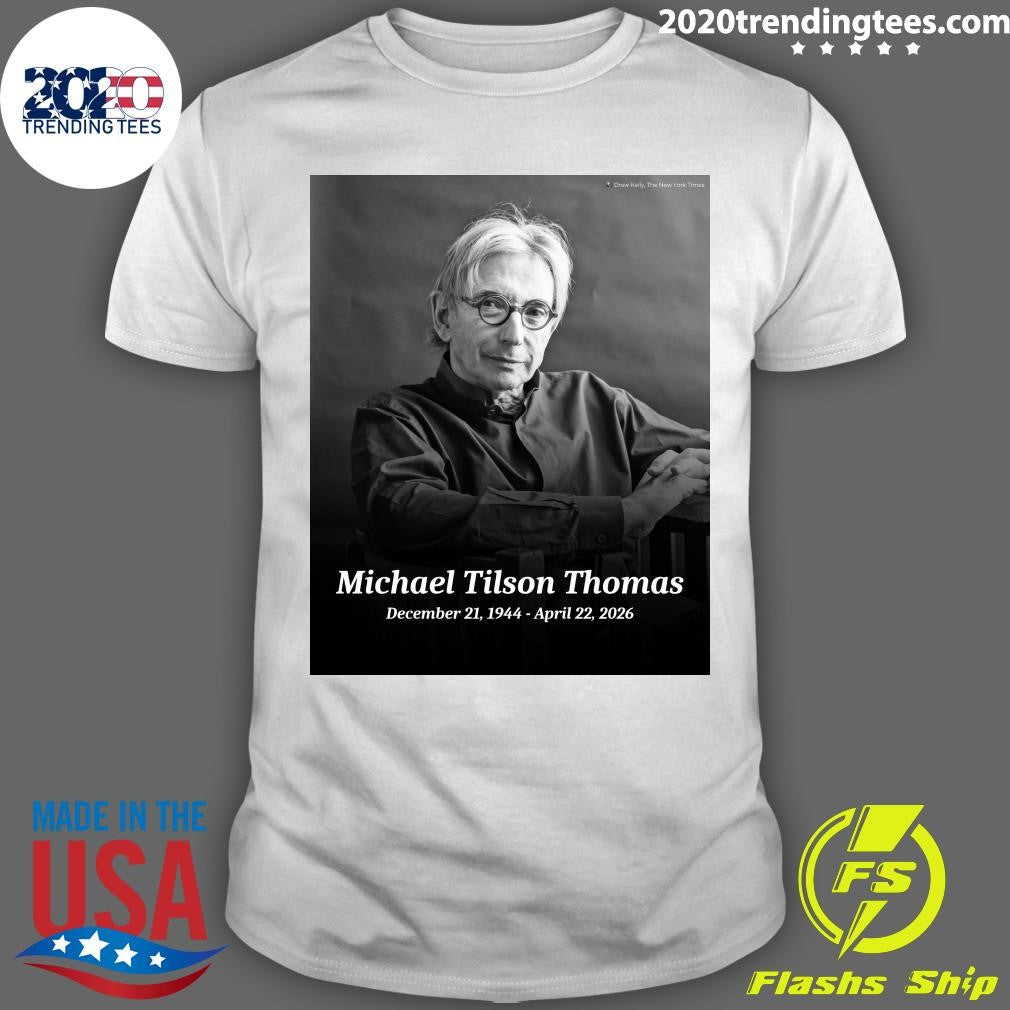 RIP Michael Tilson Thomas 1944-2026 Shirt
