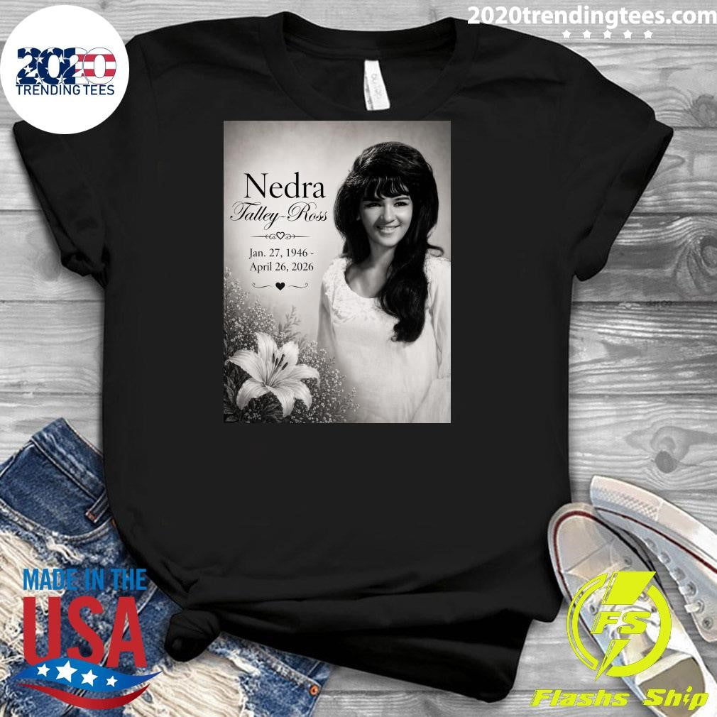 RIP Nedra Talley Ross 1946-2026 Shirt