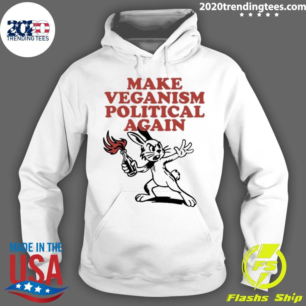 Rabbit Molotov Cocktail Make Veganism Political Again Shirt