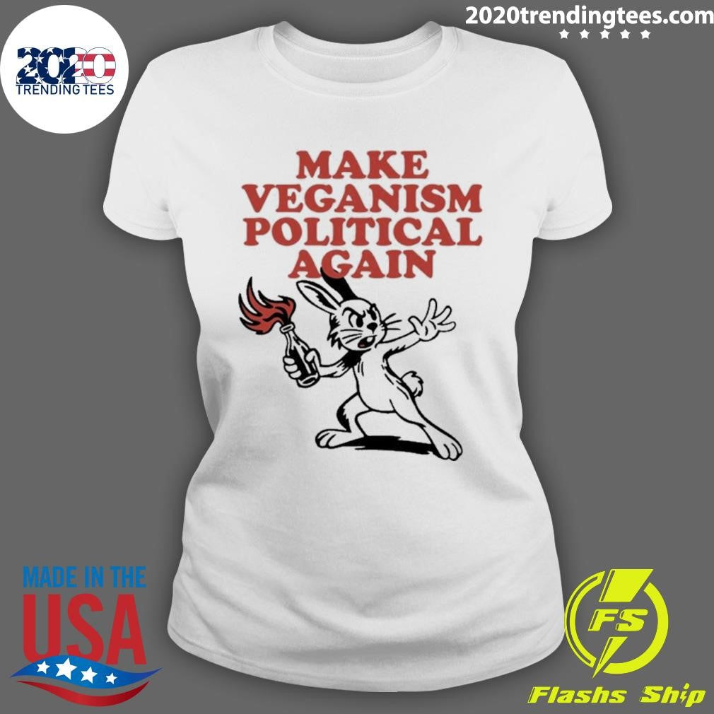 Rabbit Molotov Cocktail Make Veganism Political Again Shirt