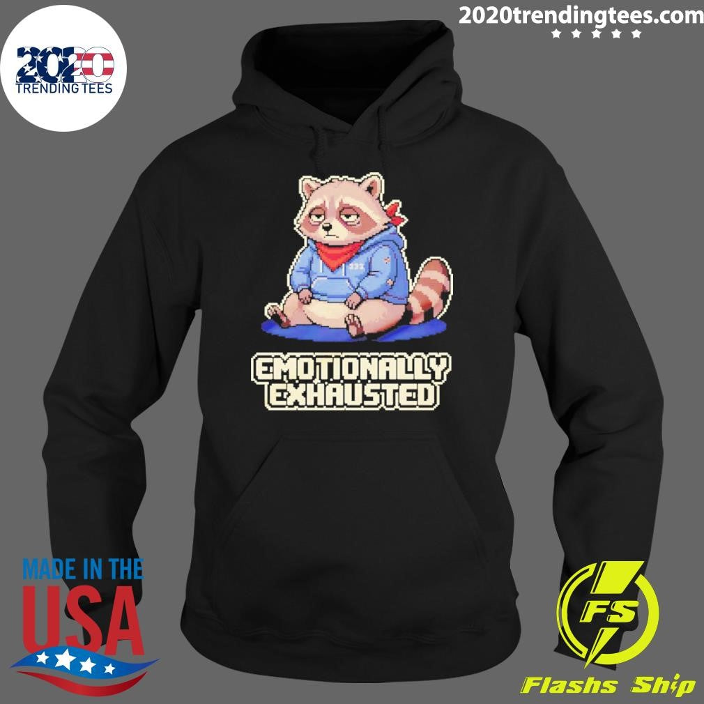 Raccoon Emotionally Exhausted Cartoon Shirt
