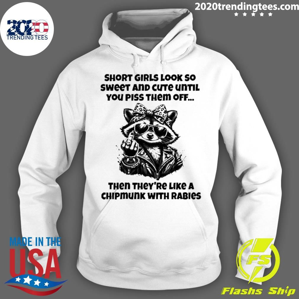 Raccoon Middle Finger Short Girls Look So Sweet And Cute Until You Piss Them Off Shirt
