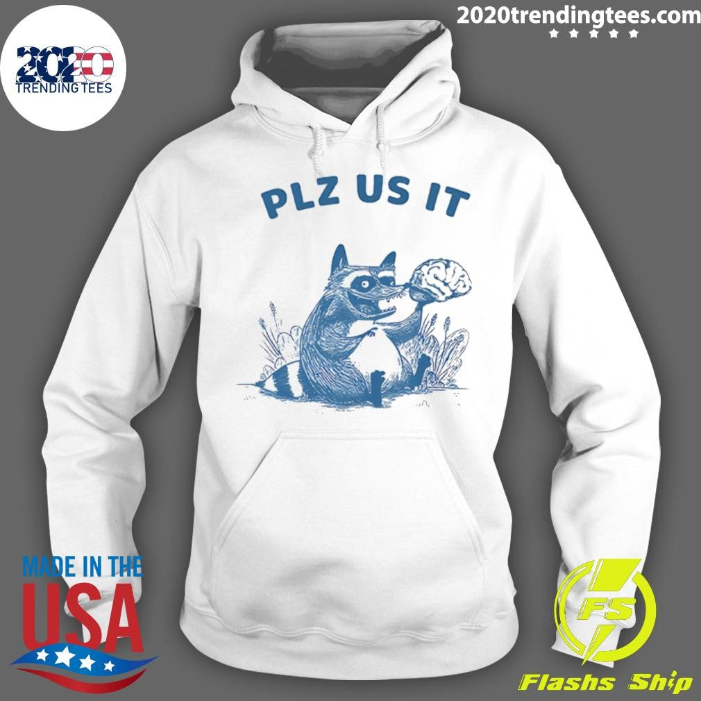 Raccoon Please Use It Brain Shirt