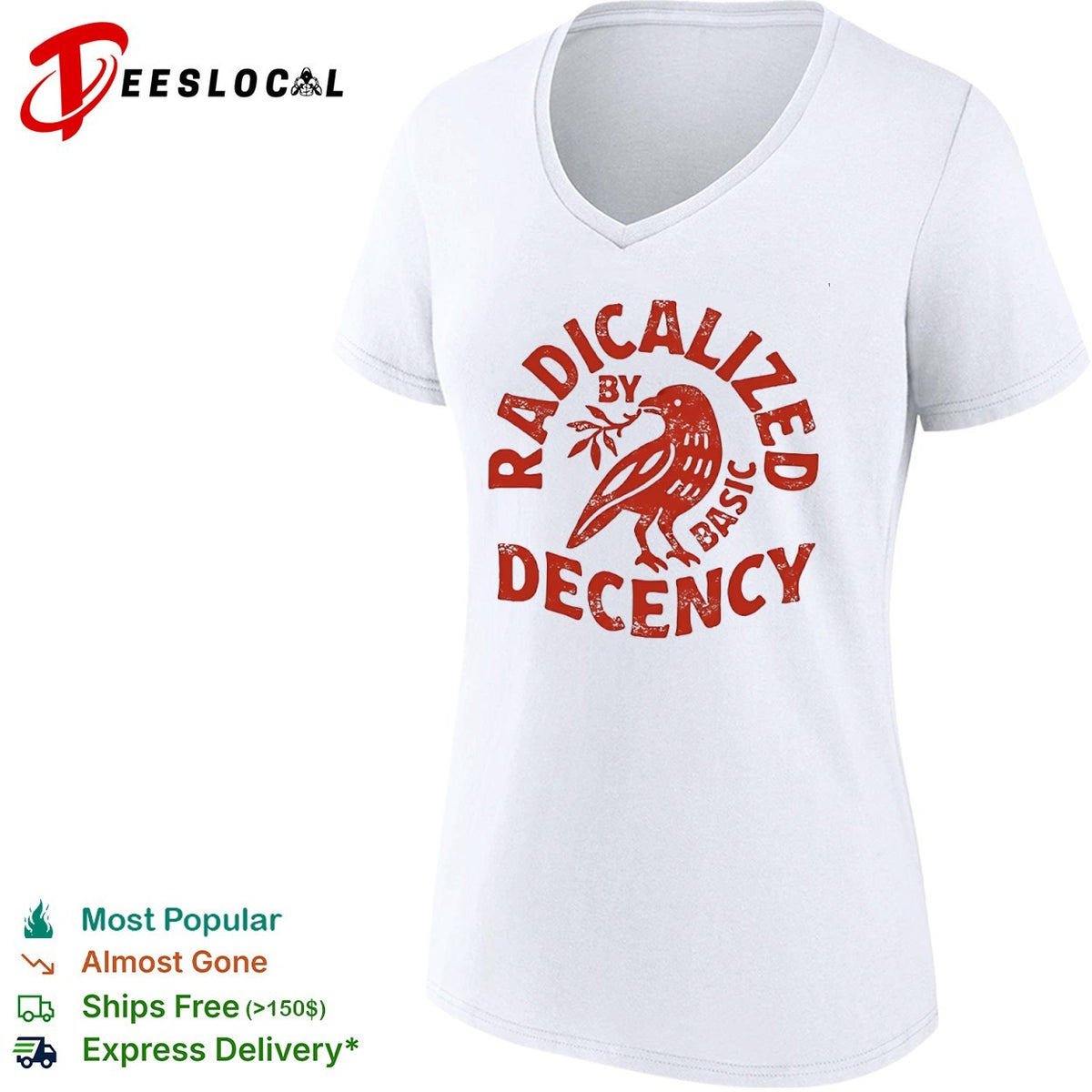 Radicalized by basic decency red bird shirt