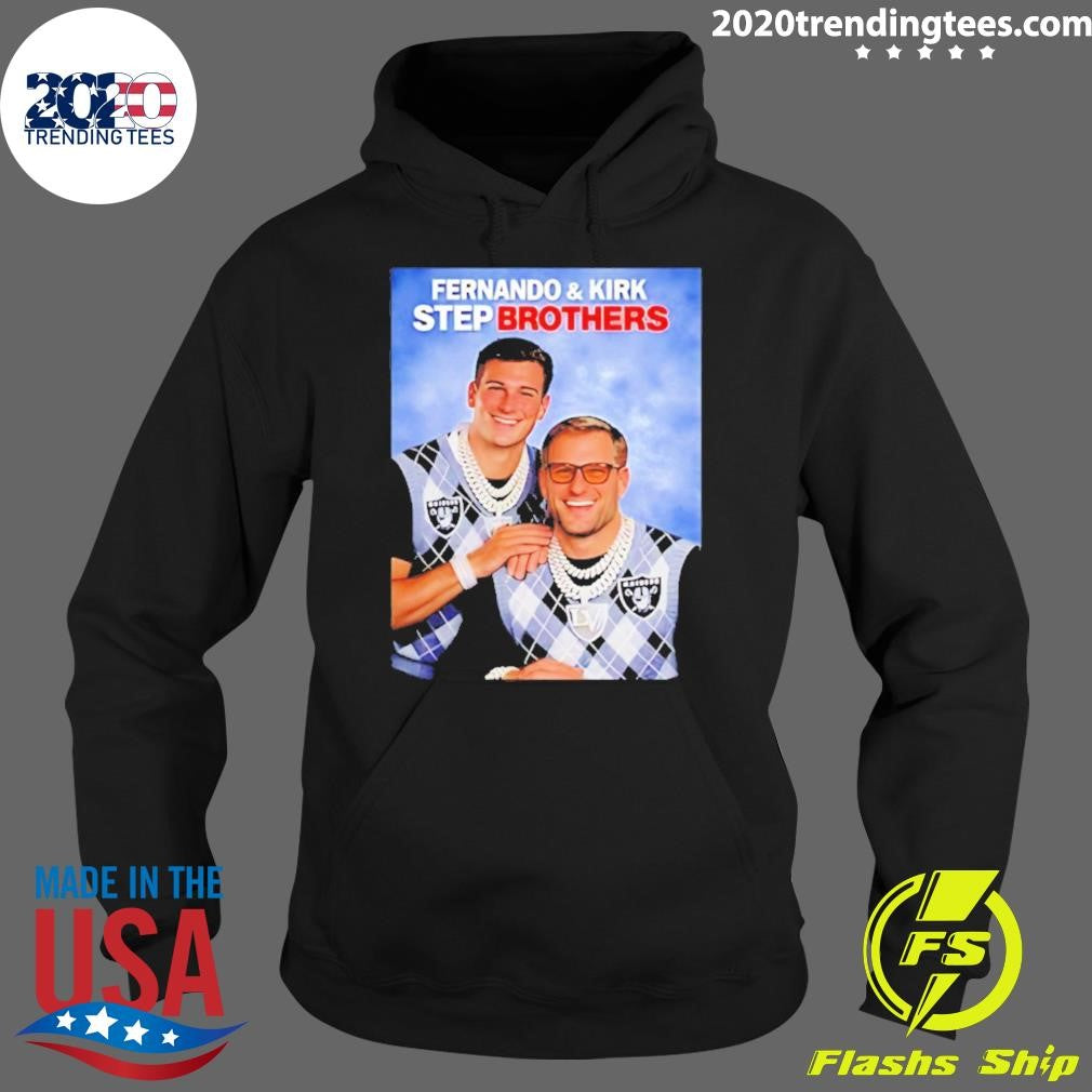 Raiders Fernando Mendoza And Kirk Cousins Step Brothers Shirt