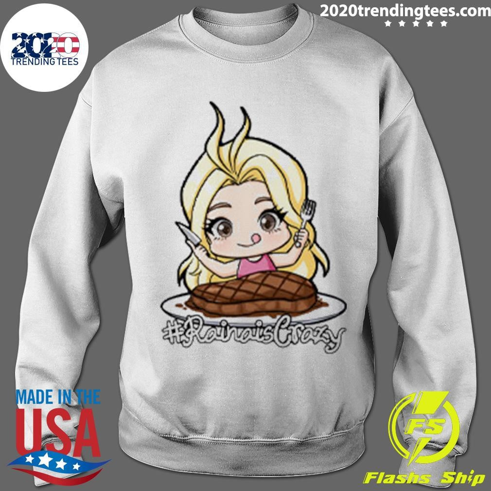 Rainaiscrazy Merch Raina Steak Shirt