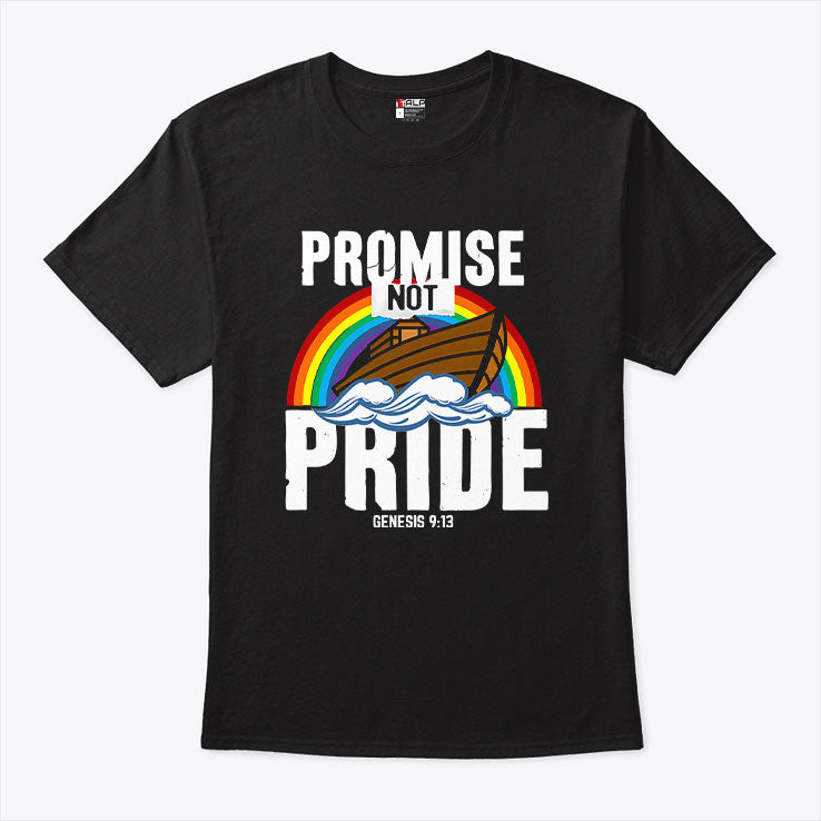Rainbow Promise Not Pride Genesis 9 13 T Shirt