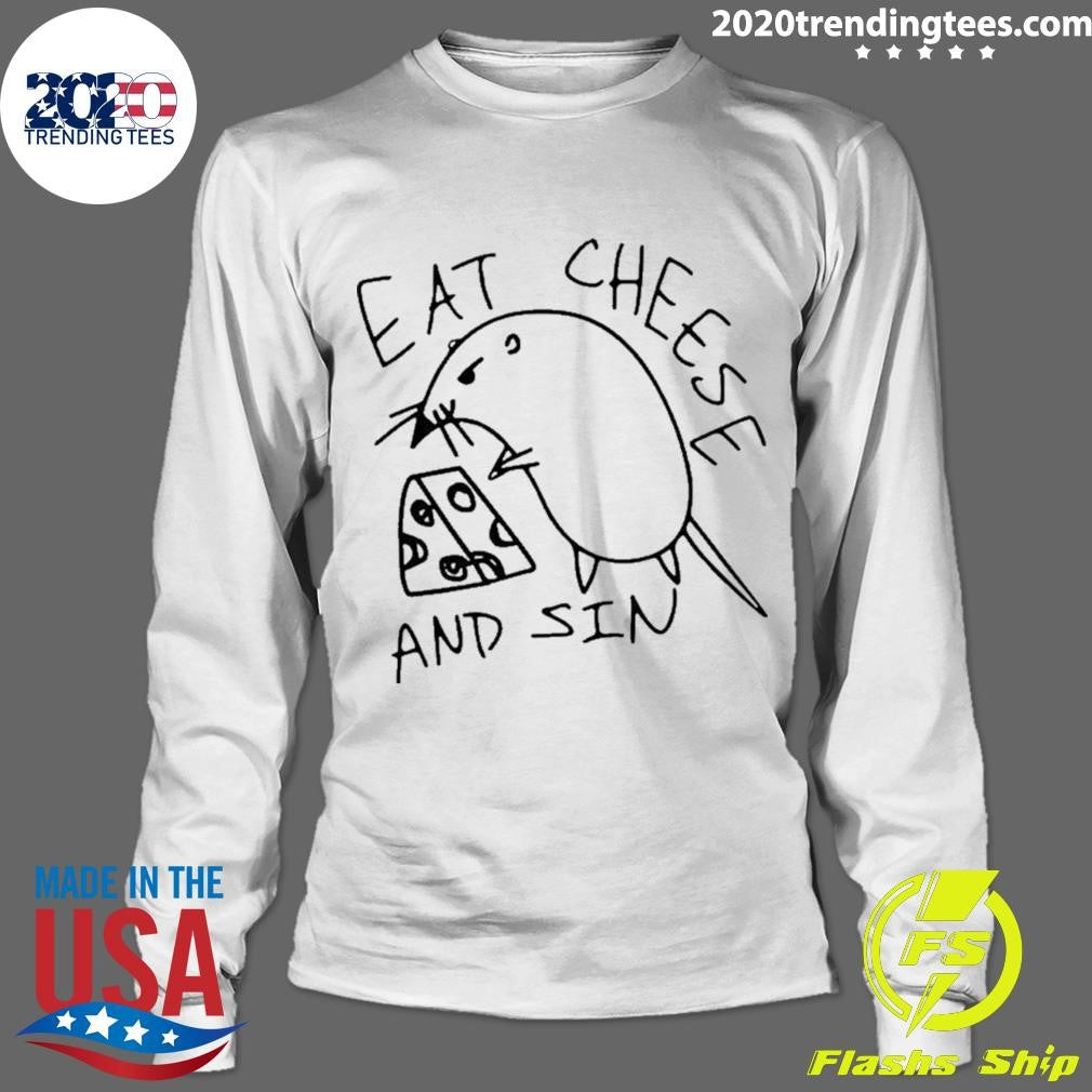 Rat Eat Cheese And Sin Shirt