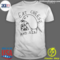 Rat Eat Cheese And Sin Shirt