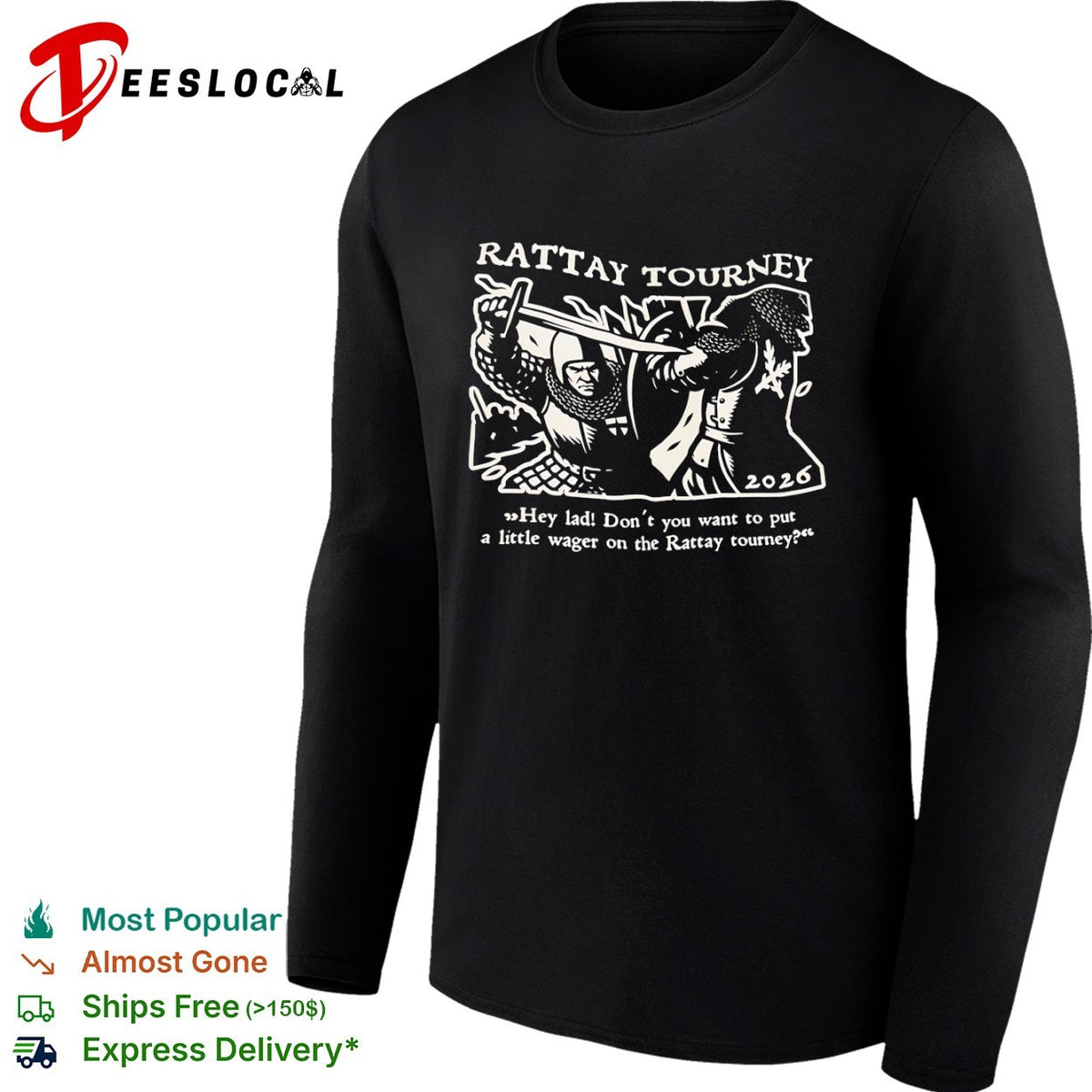 Rattay Tourney 2026 Hey lad Dont you want to put a little wager on the tournament shirt