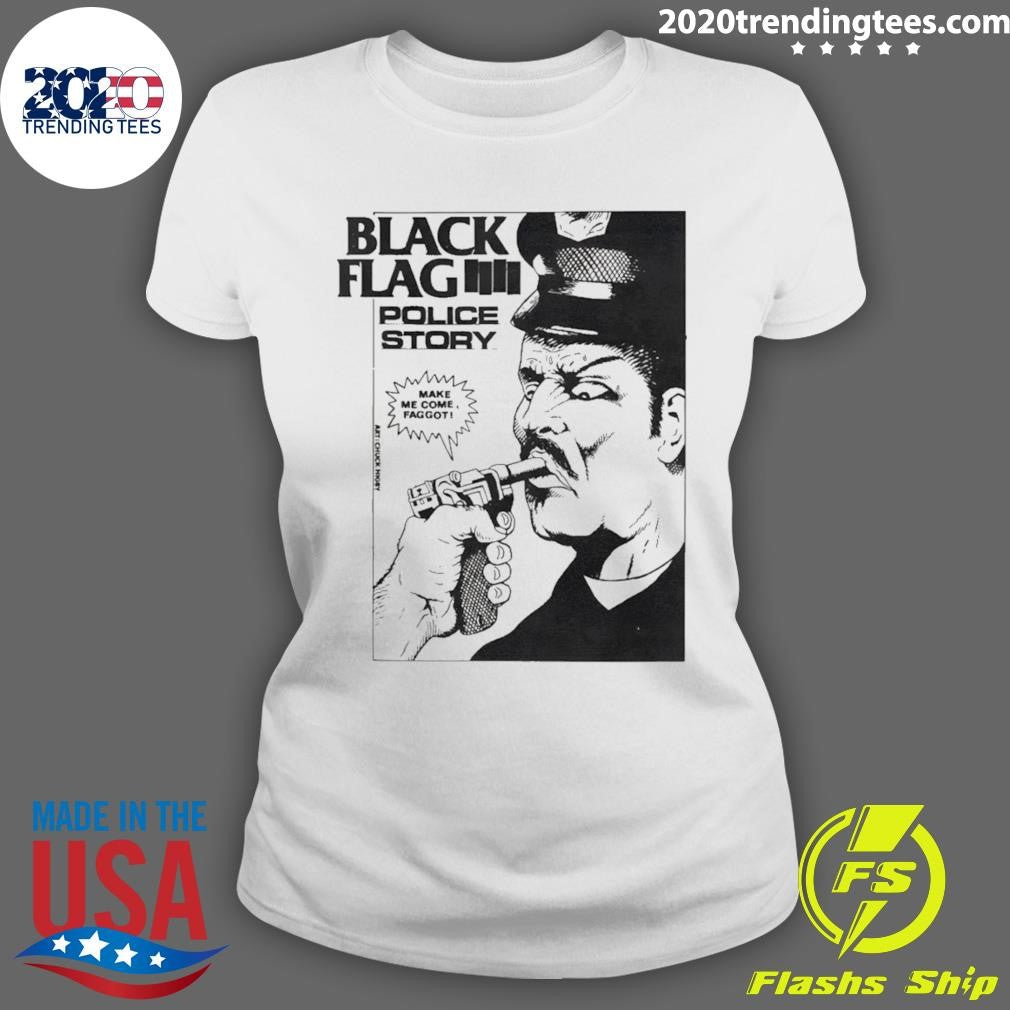 Raymond Pettibon Police Story Black Flag Make Me Come Faggot 1981-1982 Shirt