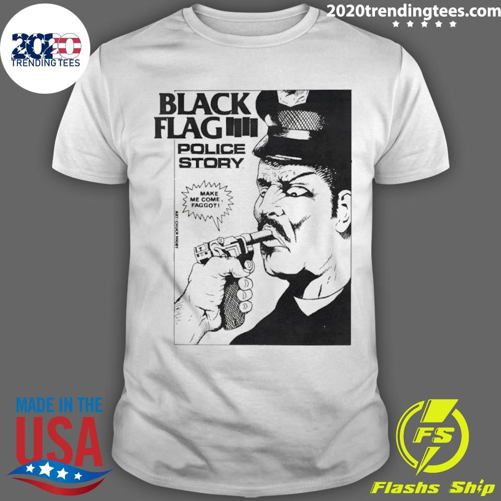 Raymond Pettibon Police Story Black Flag Make Me Come Faggot 1981-1982 Shirt
