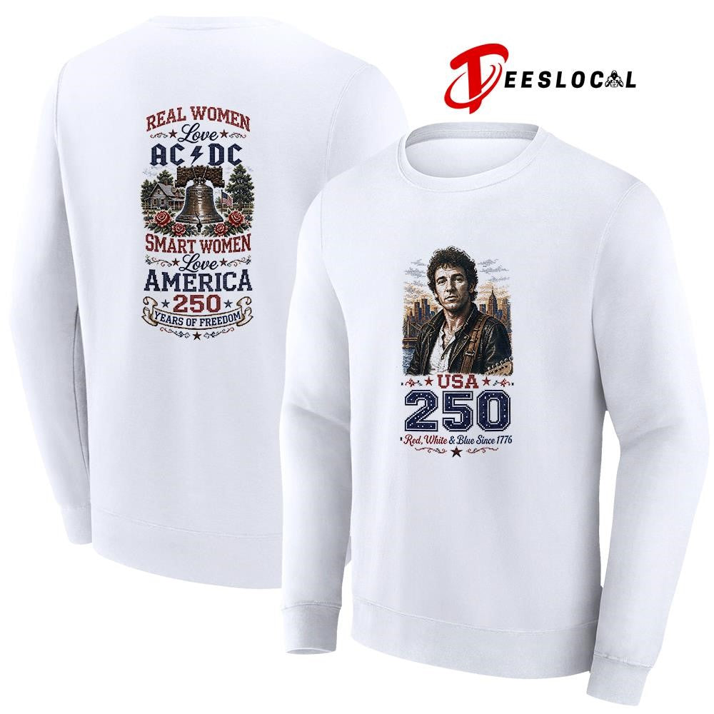 Real women love Bruce Springsteen smart women love America 250 years of freedom shirt