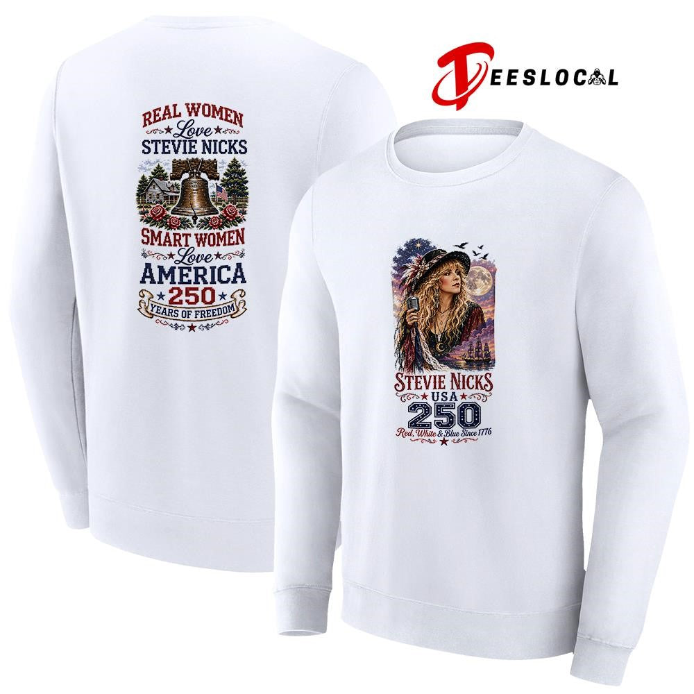 Real women love Steve Nicks smart women love America 250 years of freedom shirt
