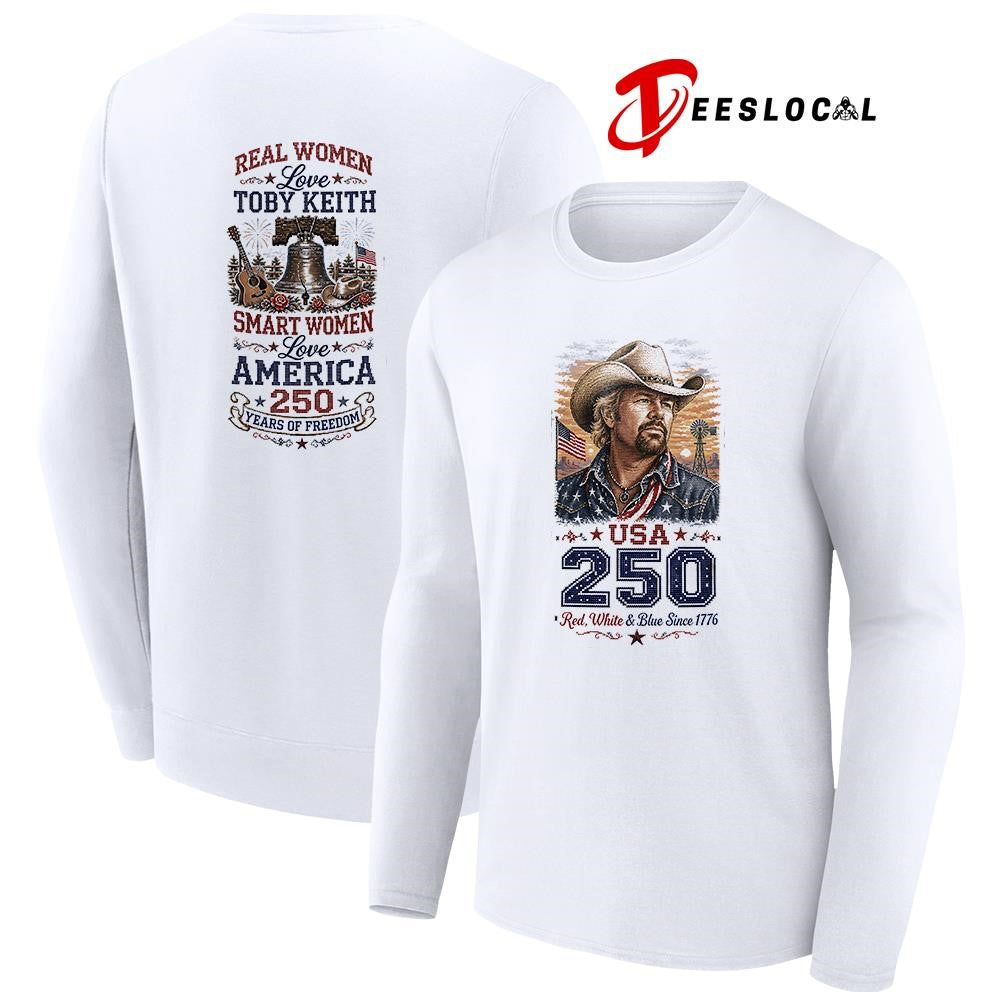 Real women love Toby Keith smart women love America 250 years of freedom shirt