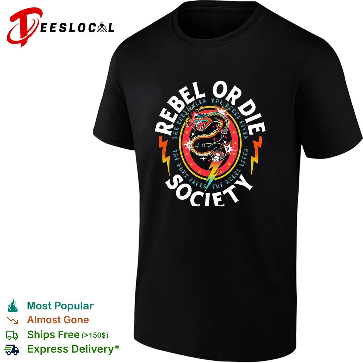 Rebel or die society snake lightning bolt graphic shirt