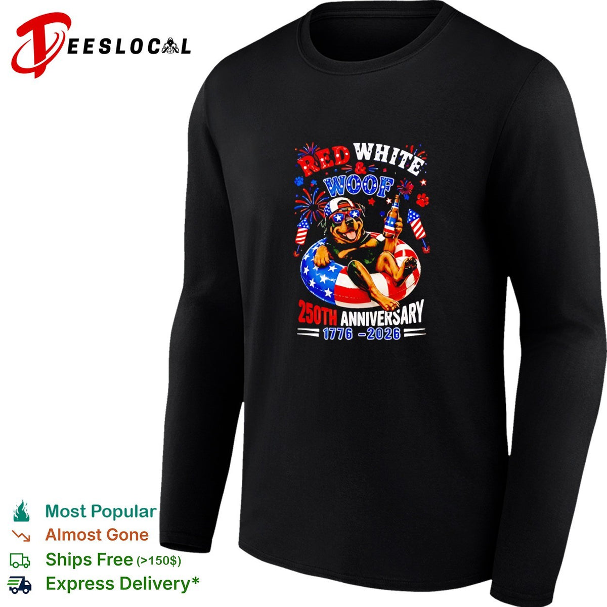 Red White and Woof Rottweiler 250th anniversary 1776 2026 4th of July shirt