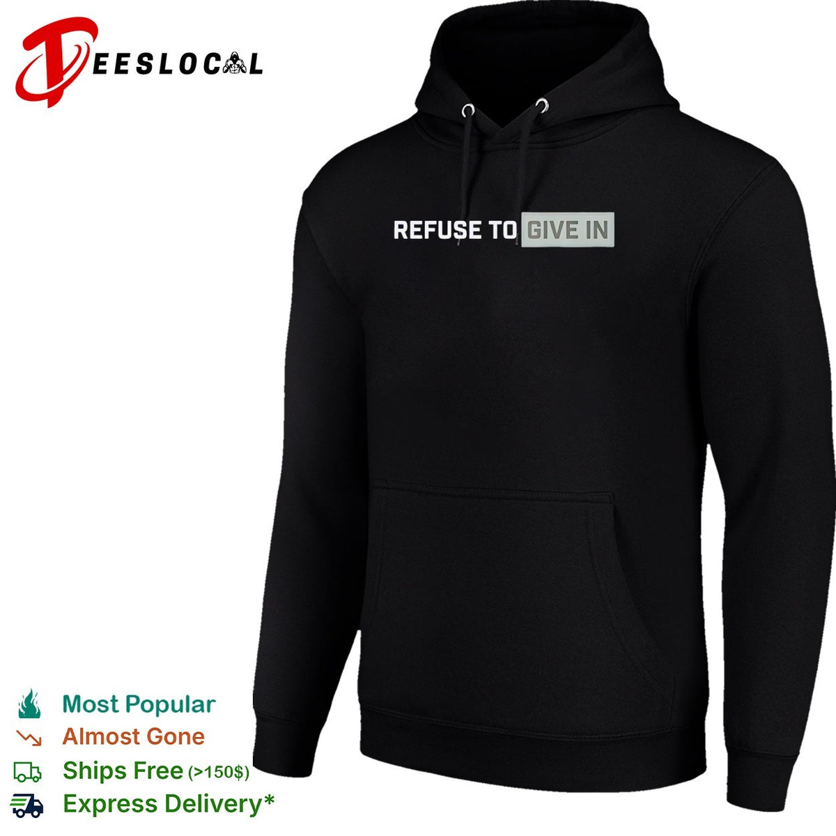 Refuse to give in shirt
