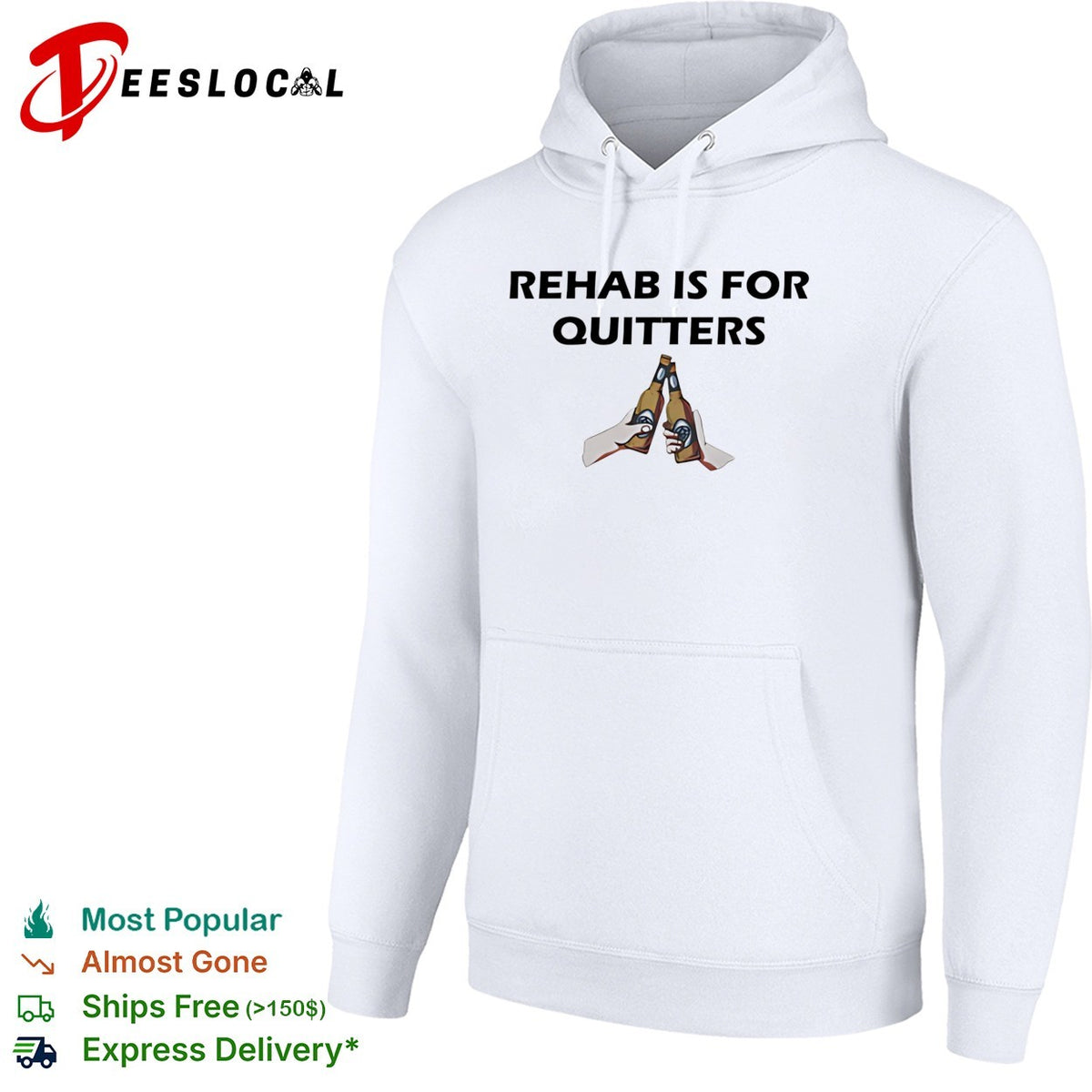 Rehab is for Quitters beer toast drinking cheers funny quote novelty humor shirt