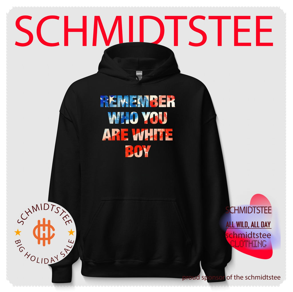 Remember Who You Are White Boy patriotic shirt