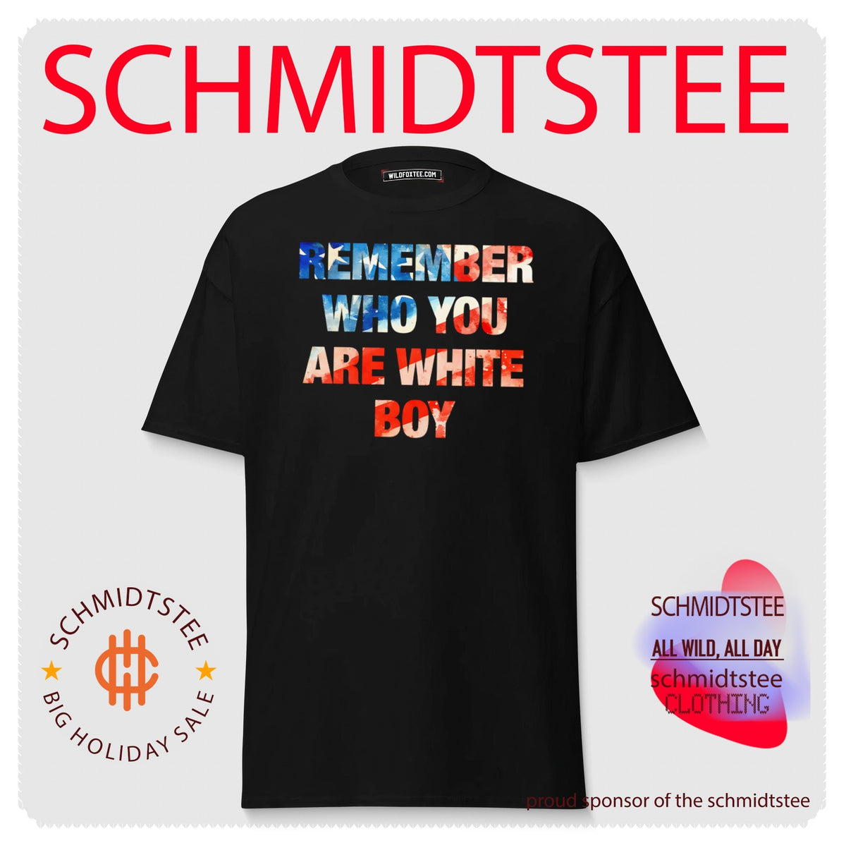 Remember Who You Are White Boy patriotic shirt