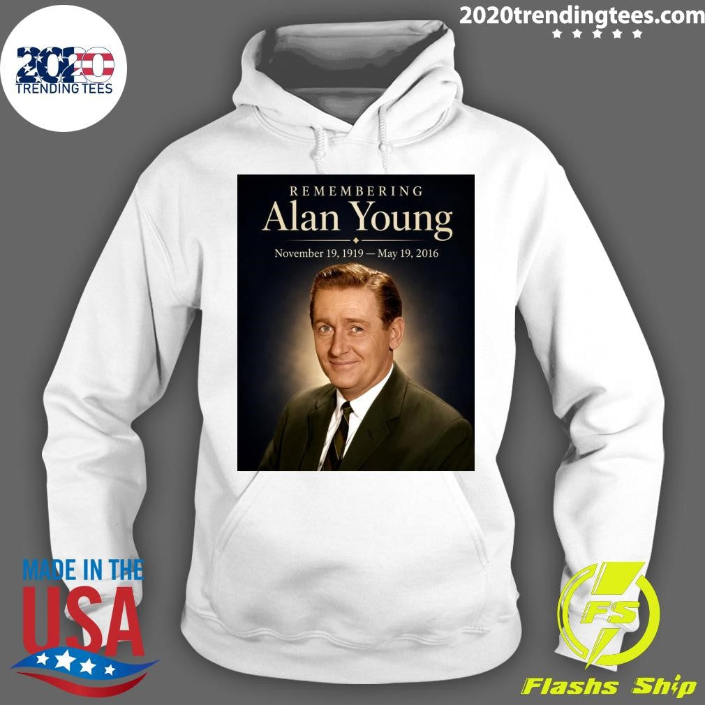 Remembering Alan Young November 19, 1919 – May 19, 2016 Shirt