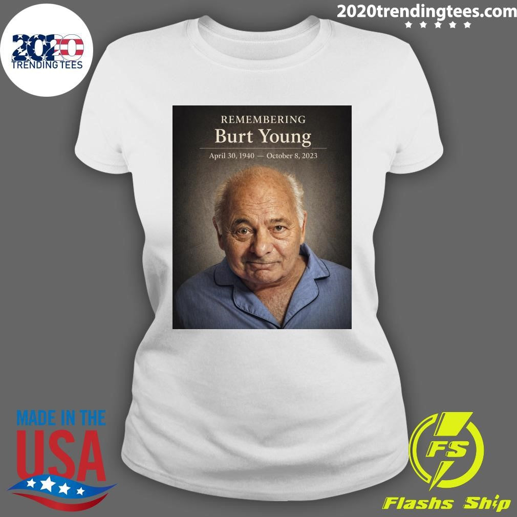 Remembering Burt Young 1940-2023, A True Heart of Cinema Shirt