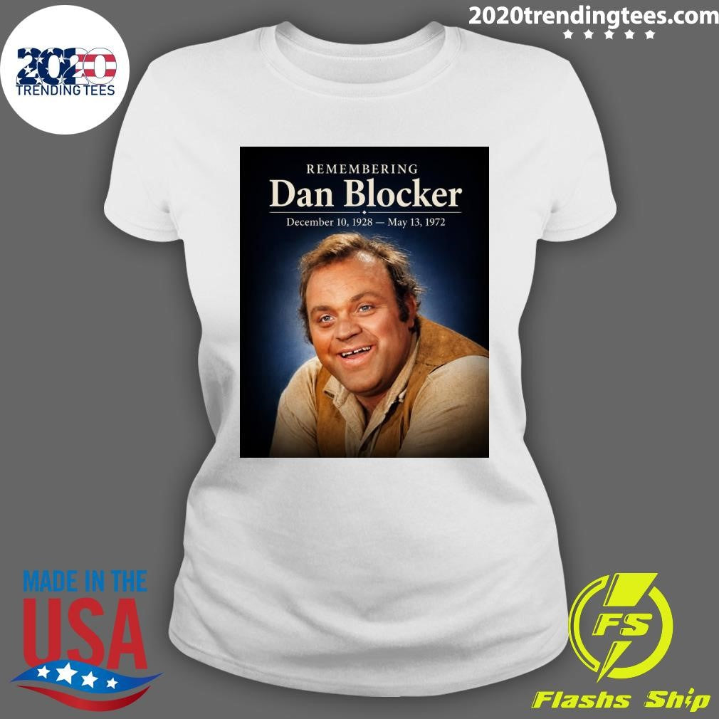 Remembering Dan Blocker December 10, 1928 – May 13, 1972 Shirt