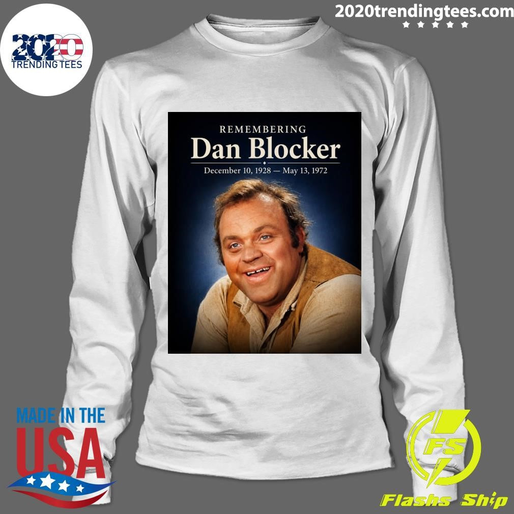 Remembering Dan Blocker December 10, 1928 – May 13, 1972 Shirt