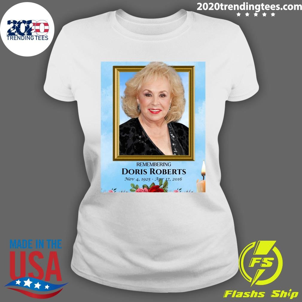 Remembering Doris Roberts The Beloved Emmy-Winning Actress Whose Warmth, Humor Shirt
