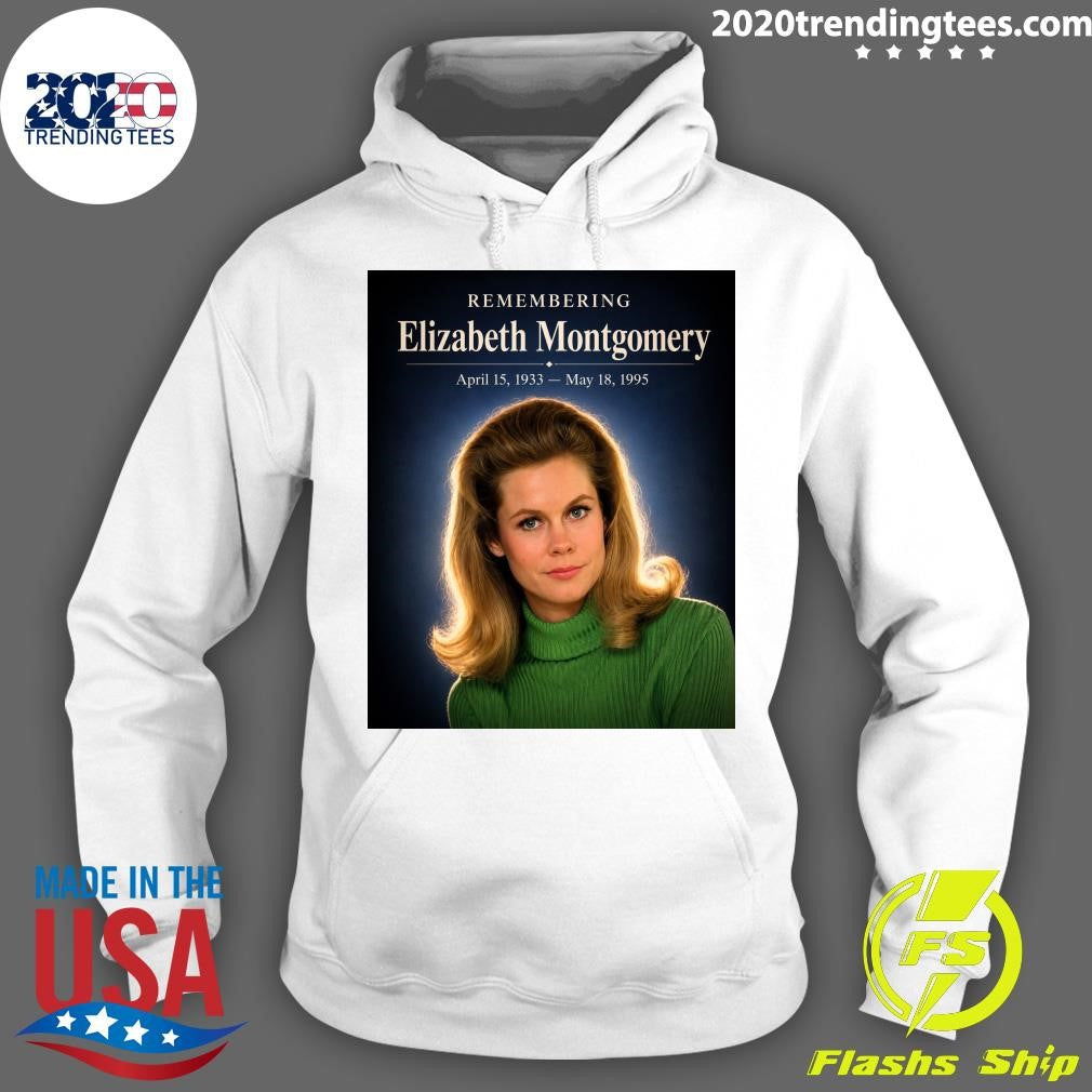 Remembering Elizabeth Montgomery April 15, 1933 – May 18, 1995 Shirt