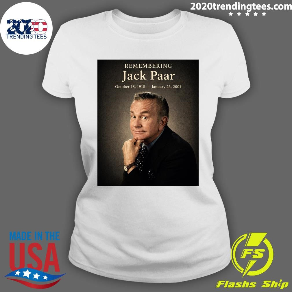Remembering Jack Paar 1918-2004, The Voice That Changed Late Night Shirt