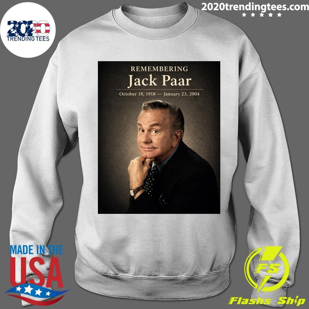 Remembering Jack Paar 1918-2004, The Voice That Changed Late Night Shirt
