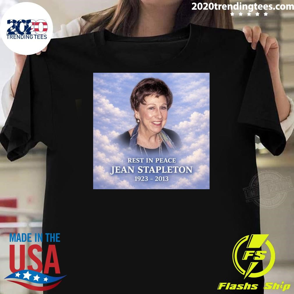 Remembering Jean Stapleton May 31, 2013 – 13 Years Ago Shirt