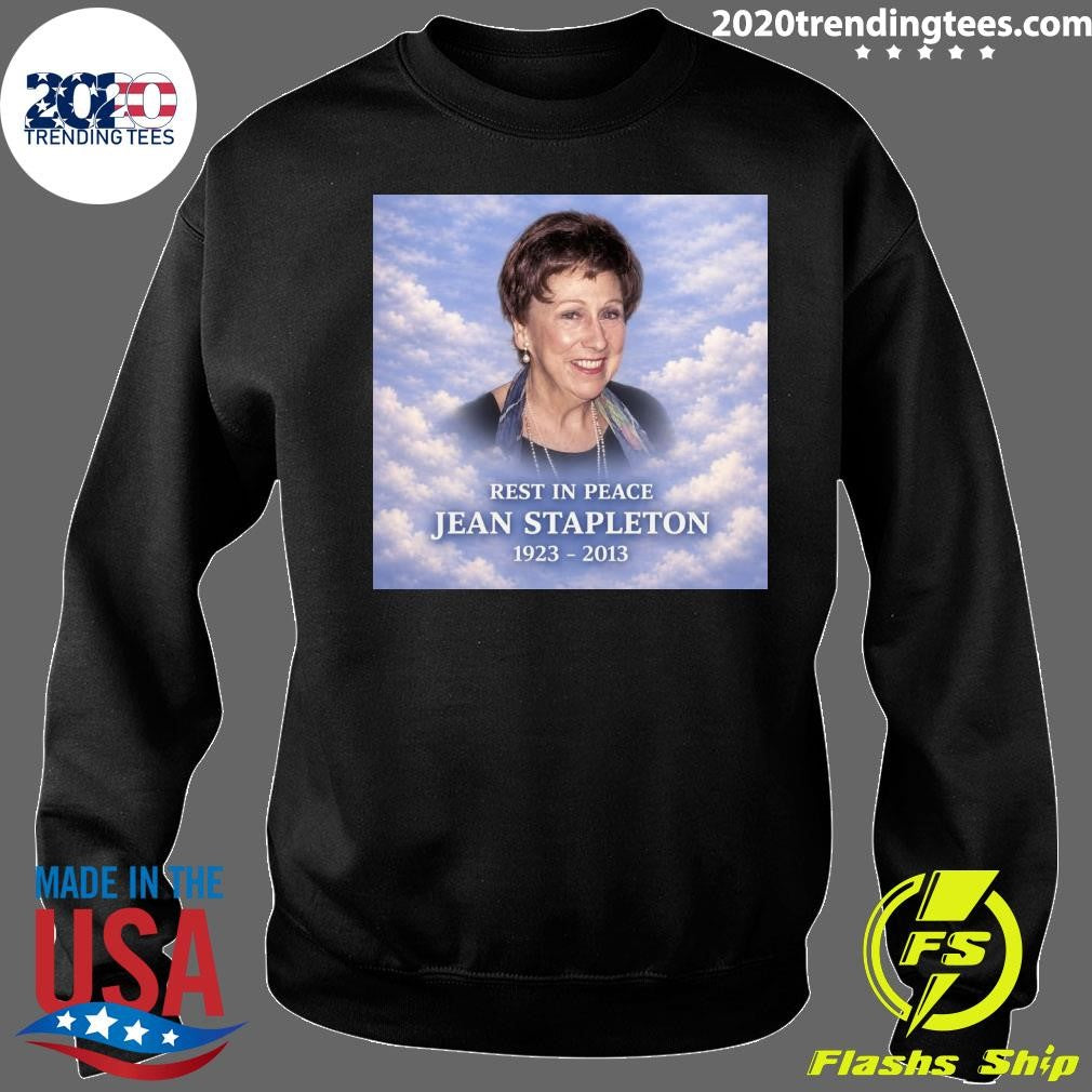 Remembering Jean Stapleton May 31, 2013 – 13 Years Ago Shirt
