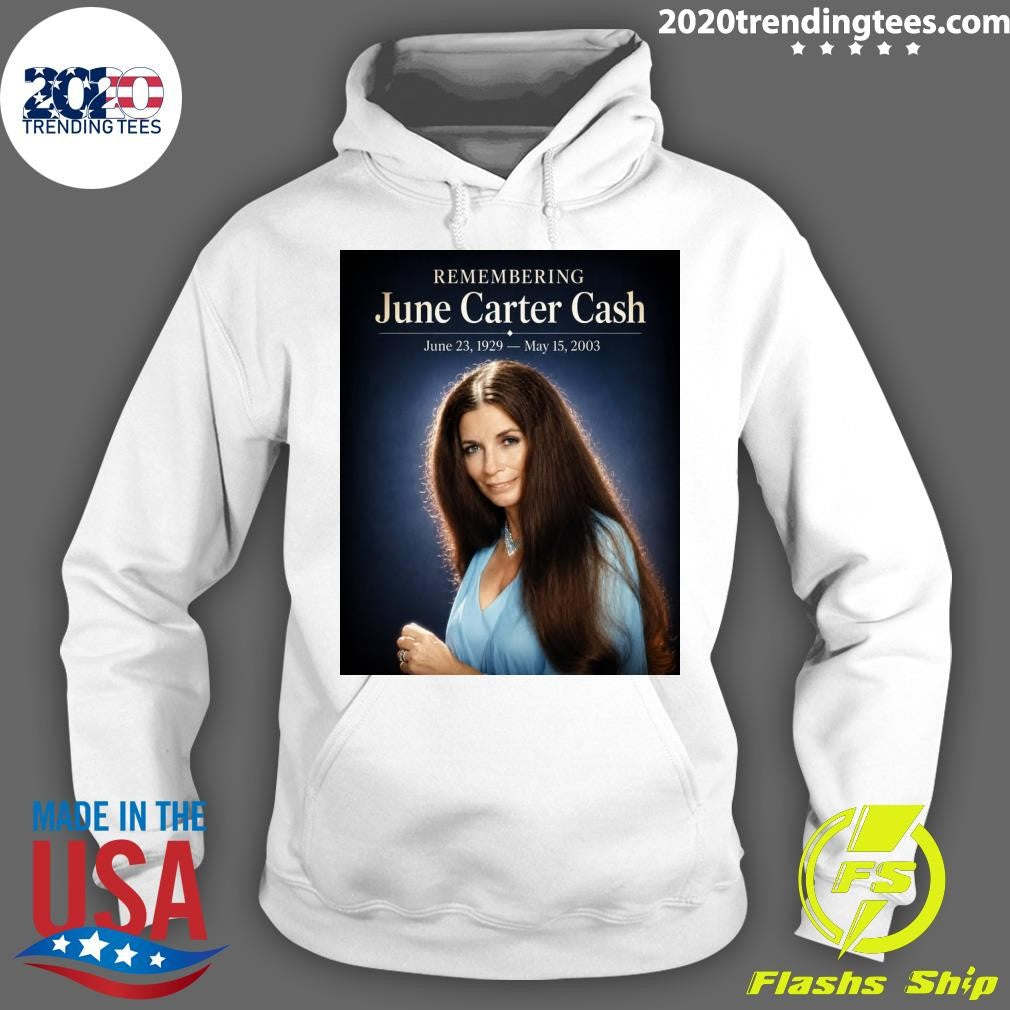 Remembering June Carter Cash June 23, 1929 – May 15, 2003 Shirt