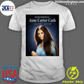Remembering June Carter Cash June 23, 1929 – May 15, 2003 Shirt