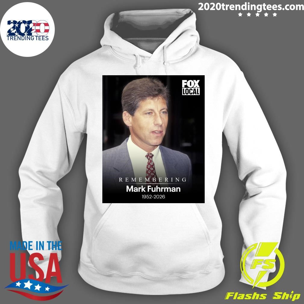 Remembering Mark Fuhrman 1952-2026 Shirt