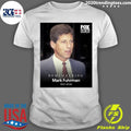 Remembering Mark Fuhrman 1952-2026 Shirt