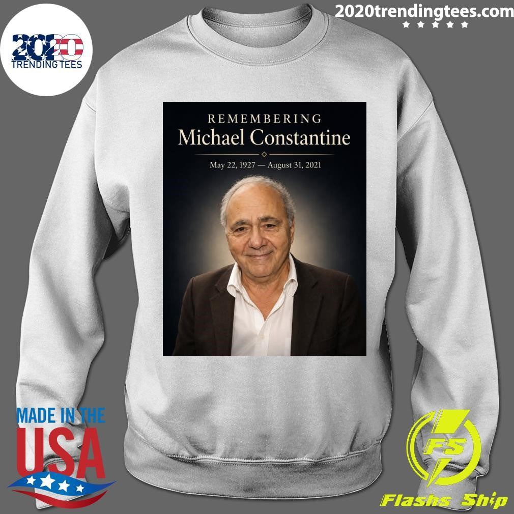Remembering Michael Constantine May 22, 1927 – August 31, 2021 Shirt