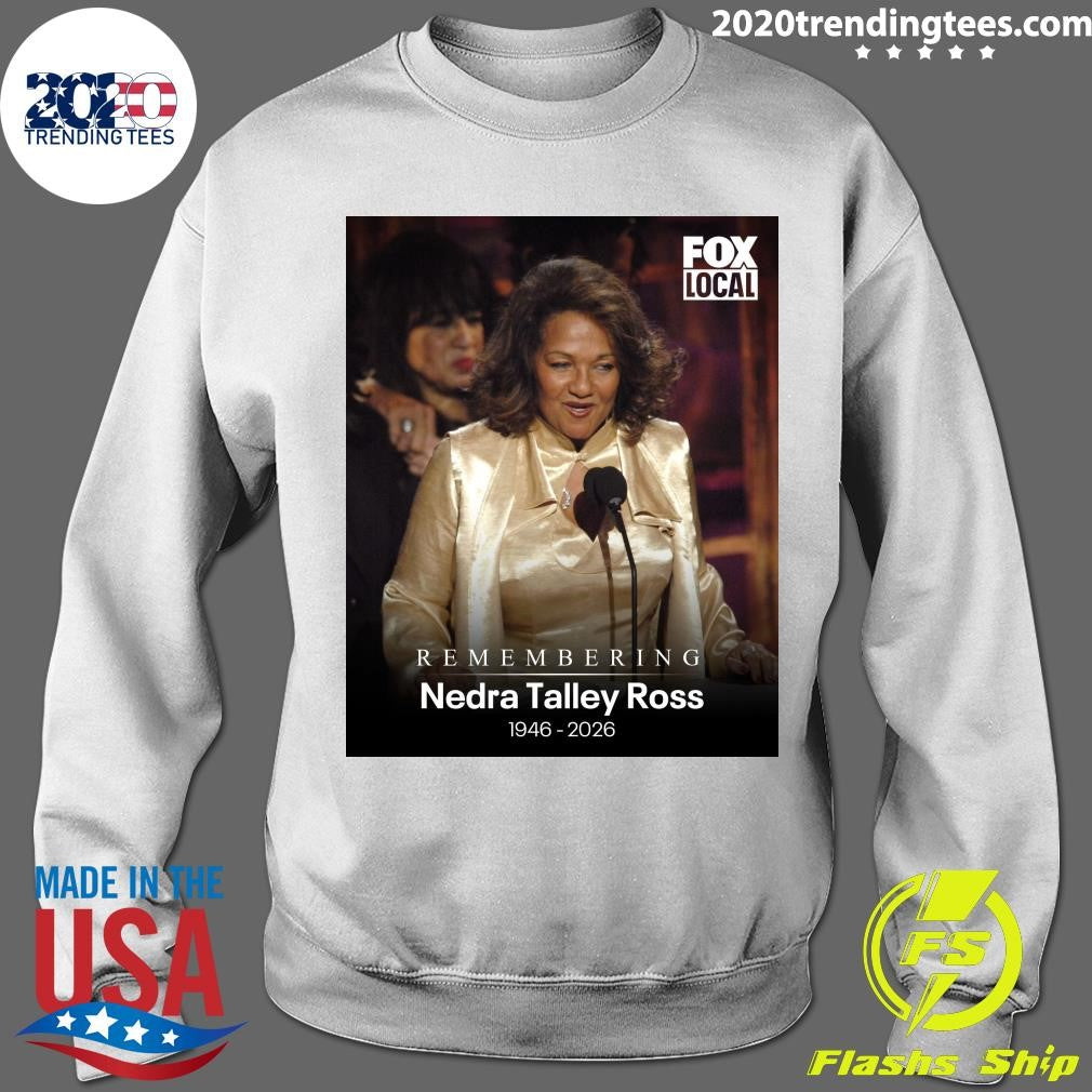 Remembering Nedra Talley Ross 1946-2026 Shirt