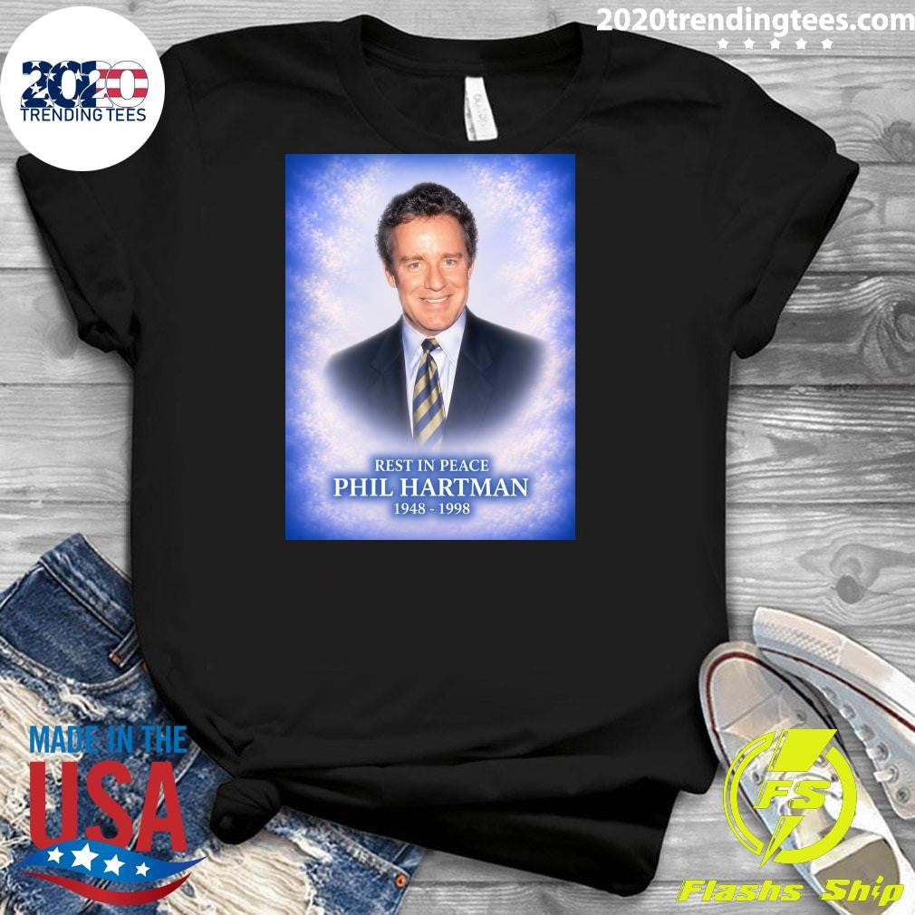 Remembering Phil Hartman 1948-1998 Shirt