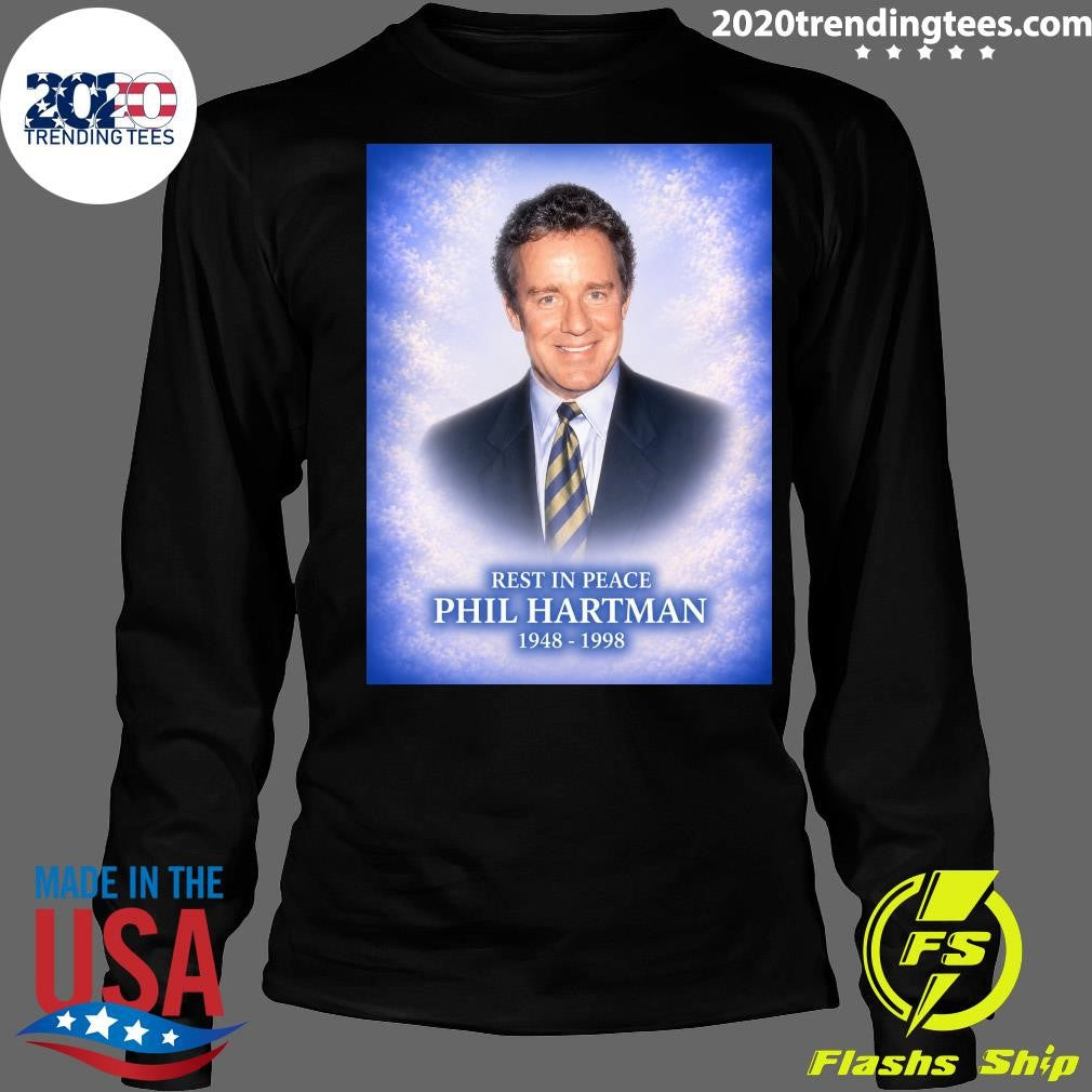 Remembering Phil Hartman 1948-1998 Shirt