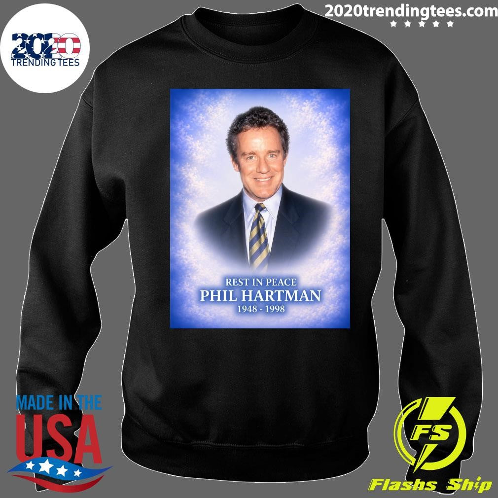 Remembering Phil Hartman 1948-1998 Shirt