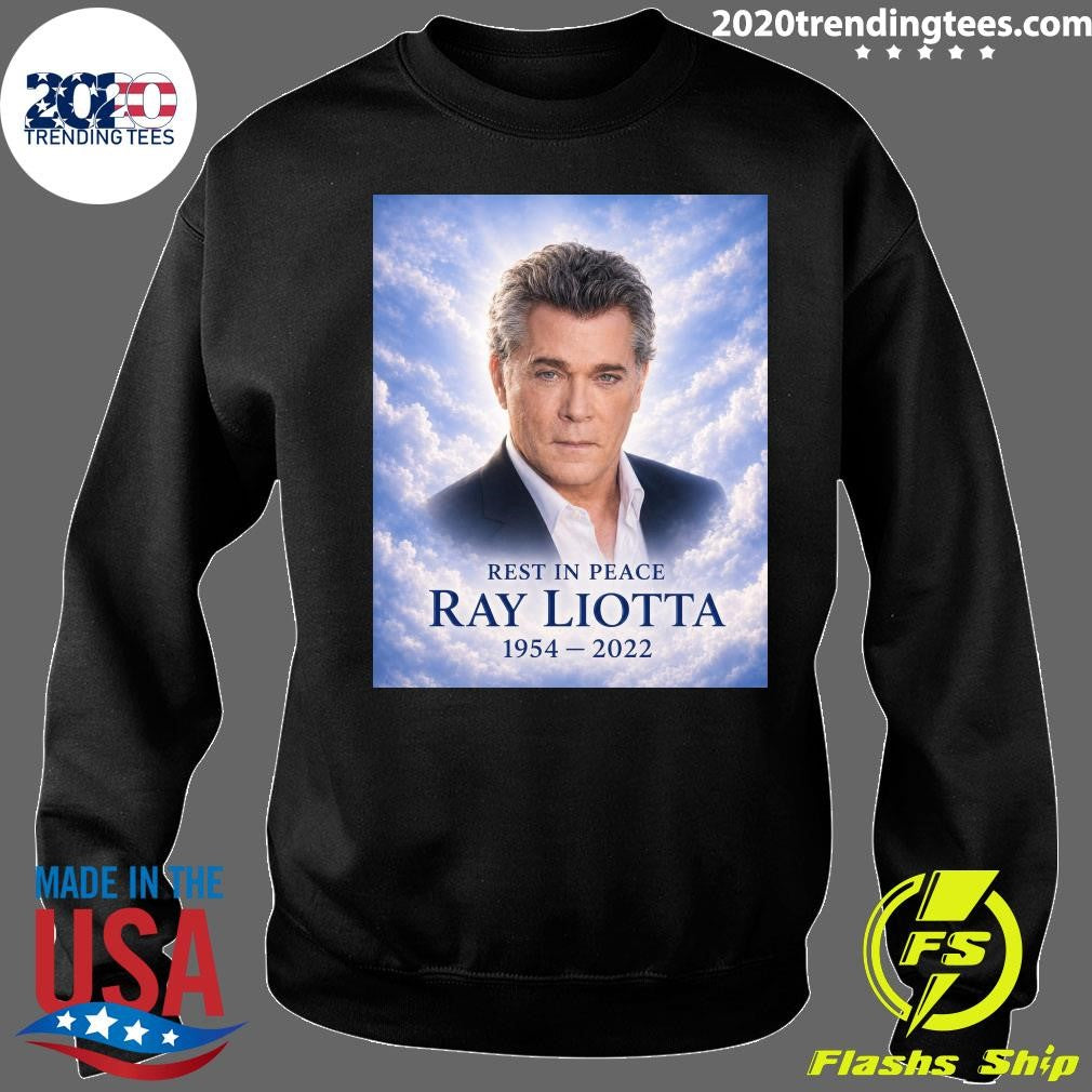 Remembering Ray Liotta We Lost Him May 26, 2022 Shirt