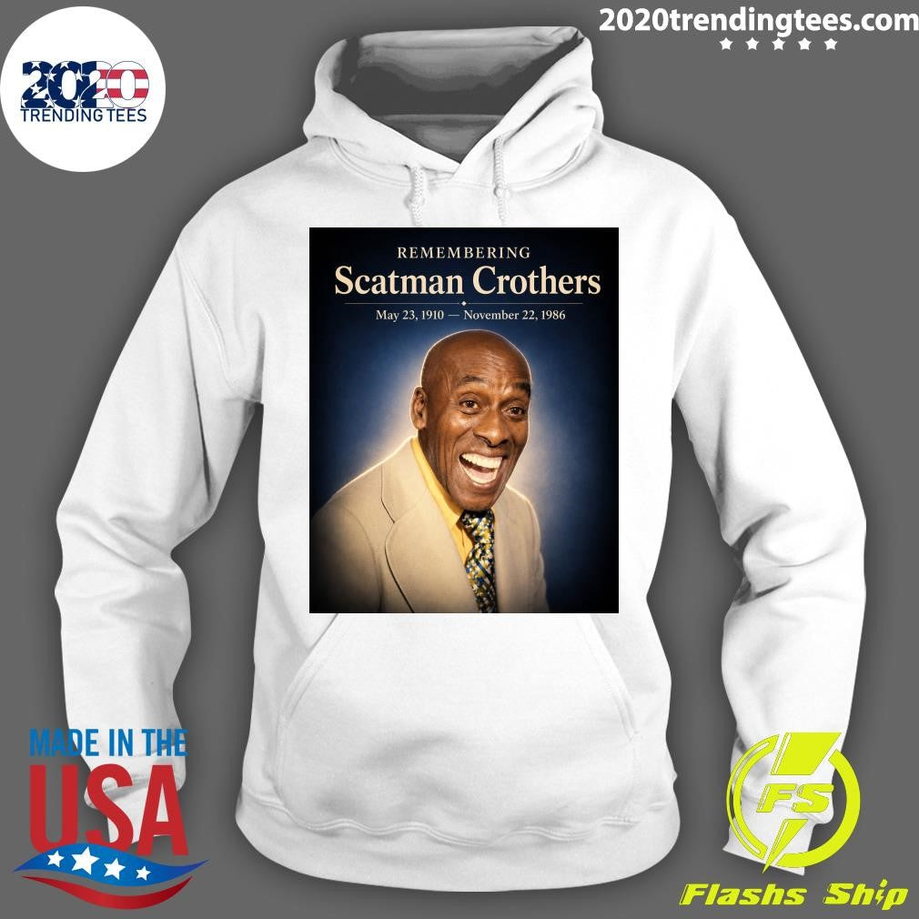 Remembering Scatman Crothers May 23, 1910 – November 22, 1986 Shirt