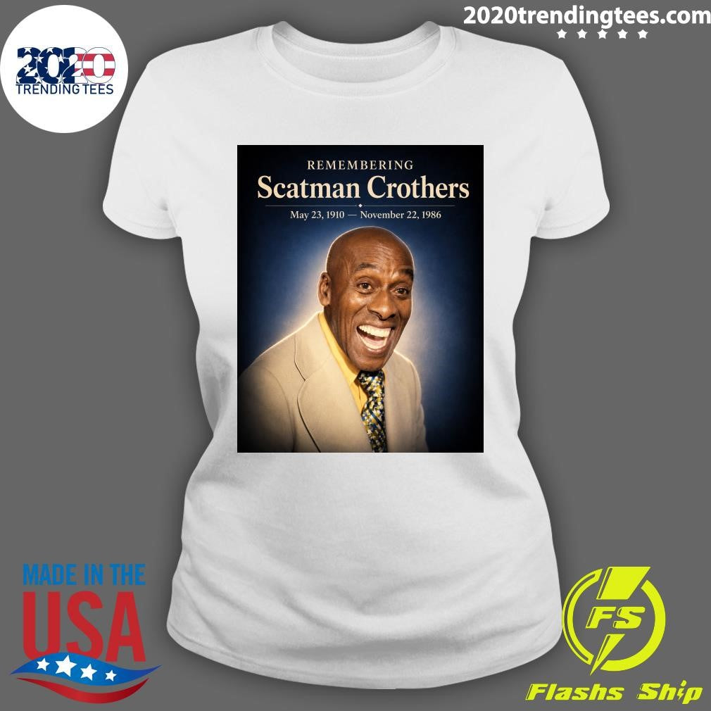 Remembering Scatman Crothers May 23, 1910 – November 22, 1986 Shirt
